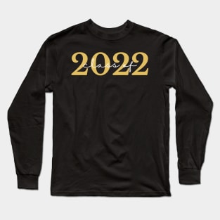 Class Of 2022. Simple Typography Gold and White Graduation 2022 Design. Long Sleeve T-Shirt